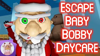 Escape Baby Bobby Daycare! (FIRST PERSON OBBY) Christmas Roblox Gameplay Walkthrough No Death 4K