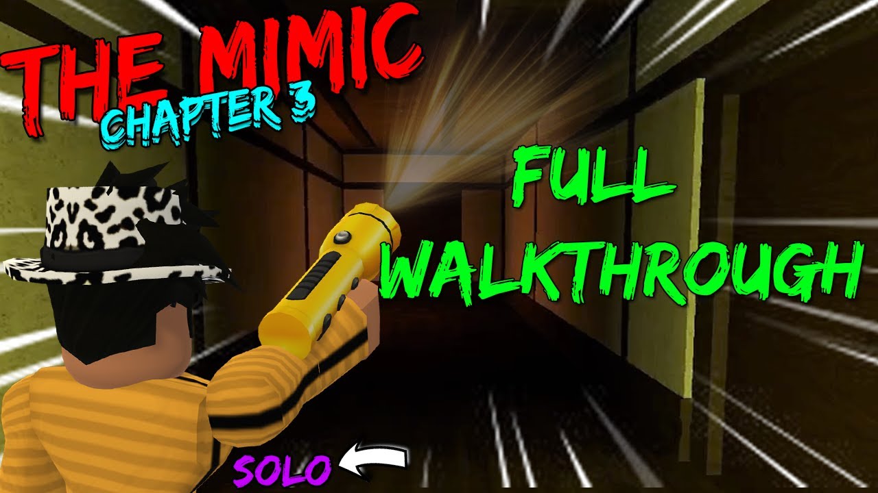 Roblox The Mimic Chapter 3 (Nightmare Solo) : r/LetsPlayVideos