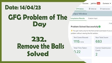 Remove the balls || C++ || GFG Daily Problem
