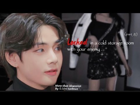 Kth ff : #8 Locked in a cold storage room with your enemy.