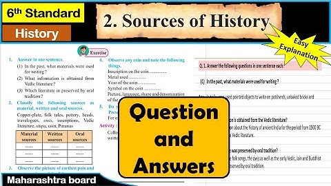 Sources of History | Question Answers | Class 6 | History and Civics | Maharashtra State Board