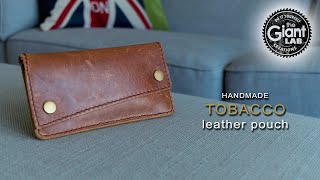 LEATHER CRAFT - Making a handmade tobacco leather pouch // Astuccio porta tabacco in pelle