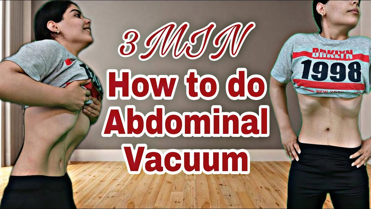 Min How To Do Abdominal Vacuum Abdominal Vacuum Stomach Vacuum