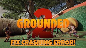 How To Fix Grounded 2 Crashing on Desktop or Crashing at Startup #grounded2 #crashing
