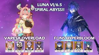 6.5 Spiral Abyss!! | Varesa Overload &amp; Flins Hyperbloom | Genshin Impact