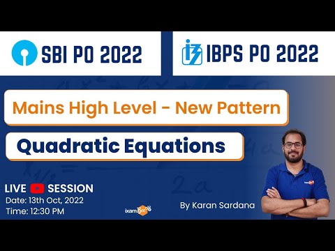 SBI 2022 | IBPS PO Mains 2022 | High Level - New Pattern Quadratic Equations | Quant | By Karan Sir