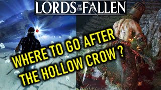 LORDS OF THE FALLEN | WHERE TO GO AFTER HOLLOW CROW? | SACRED RESONANCE OF TENACITY BOSS & LOCATION