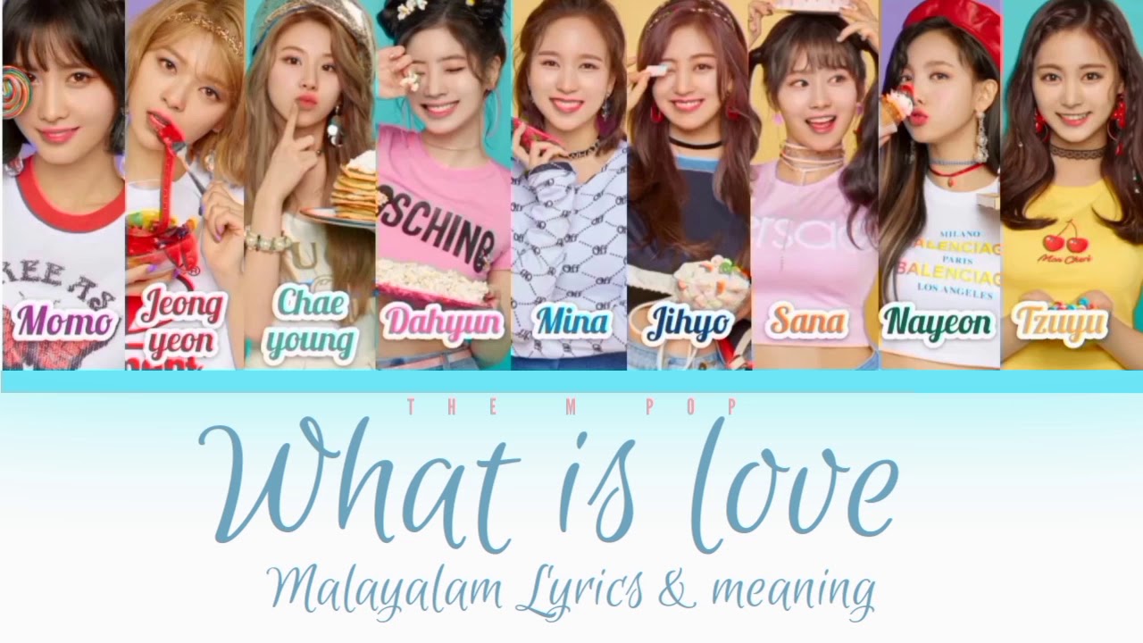 Twice What Is Love In Malayalam Malyalam Lyrics Meaning K pop 