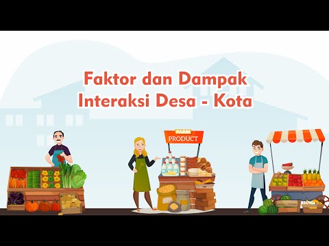 Konsep Interaksi Desa Kota - Geografi Desa dan Kota #GeoSMA #Kelas12