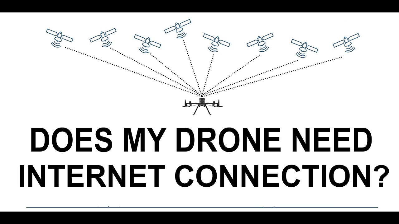 Does My Drone Need Internet To Fly?