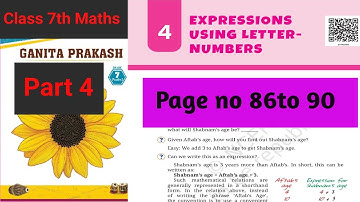 Chapter 4 Expression Using Letter - Numbers | | Class 7th Maths | Page no 86to 90 Ganitaprakash New