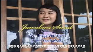 Jawaban Surat | LAGU POP DAERAH SUMATERA SELATAN | MUSIK POP | LAGU POPULER #lahat