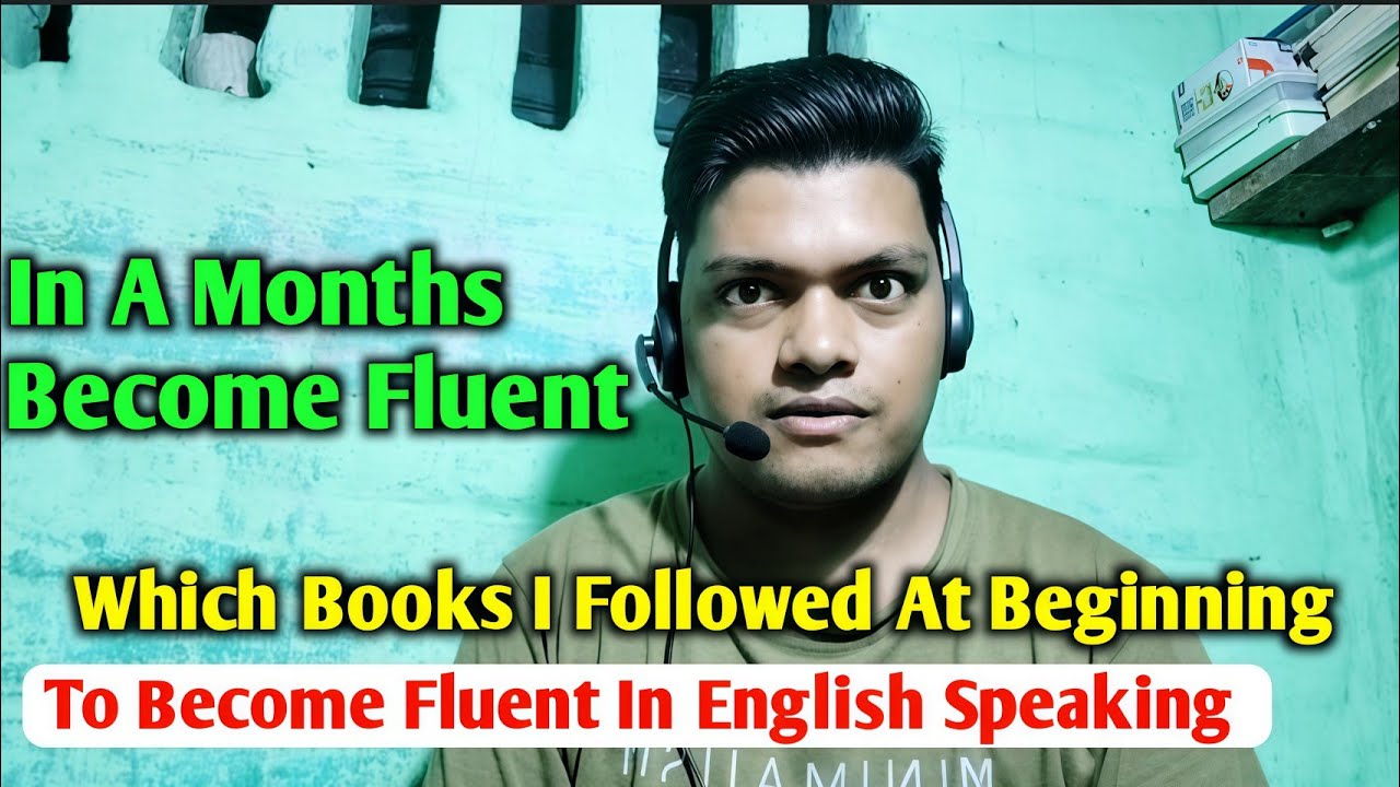 Which Books 📚 I Followed At Beginning To Become Fluent In English Speaking 