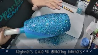Easy Guide to Glittering Tumblers - A Beginner's Guide Part 1