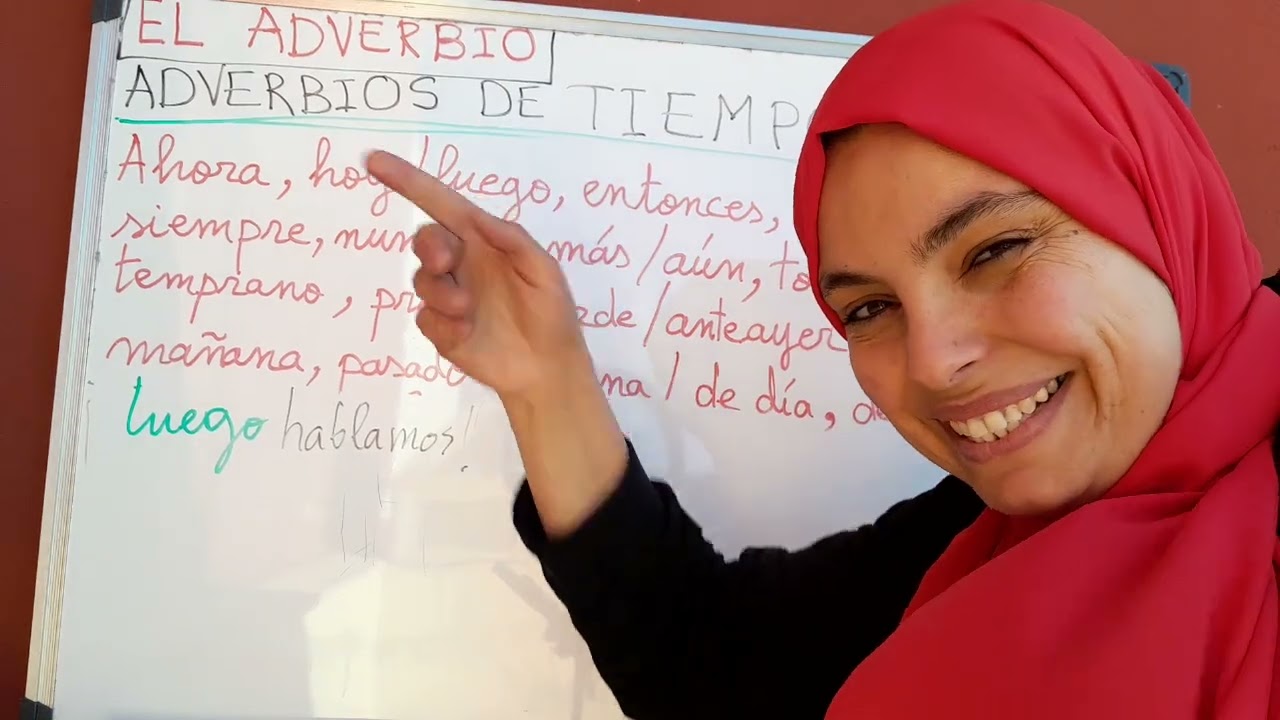 ADVERBIOS DE TIEMPO ظرف زمان 🇪🇸 🇪🇸 🇪🇸
