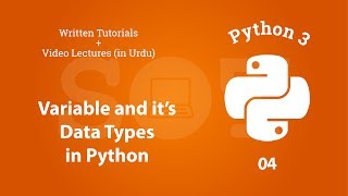 Python print variable and Python data types LEC 4 in Urdu/Hindi