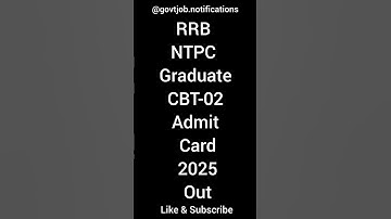 RRB NTPC Graduate CBT-02 Admit Card 2025 – Out #rrbs #rrbntpc #rrbntpc2025 #railwayrecruitment