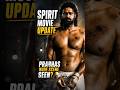 Spirit movie Shooting update? Parbhas nude scenes reality? #shorts #parbhas #shortsfeed