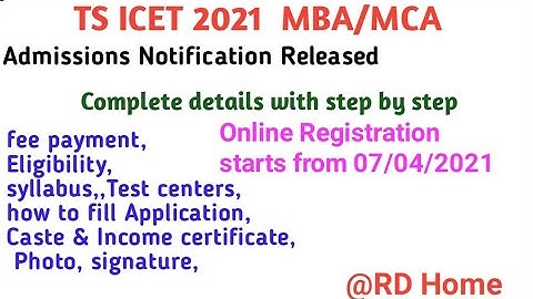 TS ICET 2021 Online registration Admissions for MBA/MCA 2years course  fee payment Syllabus
