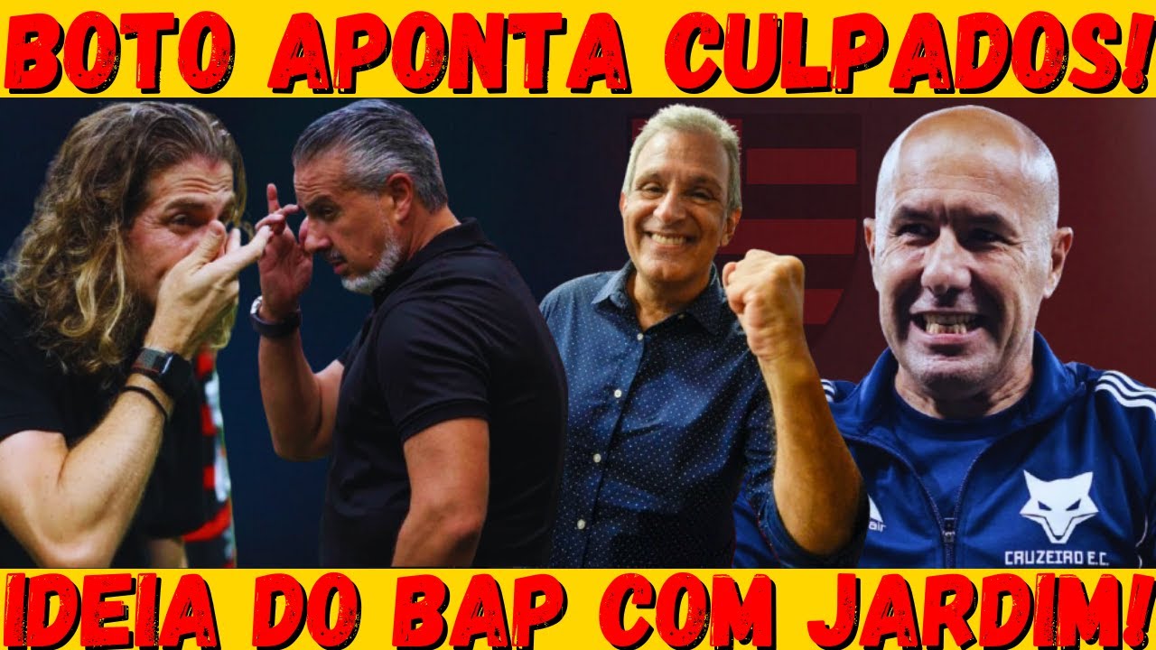 🚨JOSÉ BOTO APONTA CULPADOS PELA DEMISSÃO DE FILIPE LUÍS | JARDIM NO RIO PARA FECHAR |