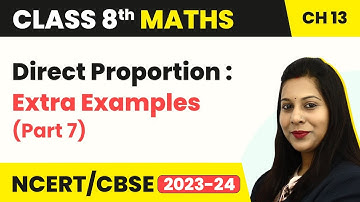 Inverse Proportion Extra Examples (Part 7) - Direct and Inverse Proportion | Class 8 Maths Ch13 CBSE