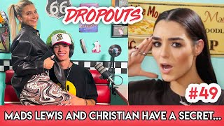 Mads Lewis and Christian Plourde talk about their relationship... Dropouts #49