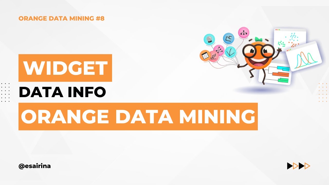 Tutorial Orange Data Mining | Widget Data Info - YouTube