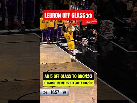 LeBron STILL getting LOBS OFF GLASS😭