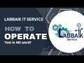 How to set text in ms word  labbaik it service