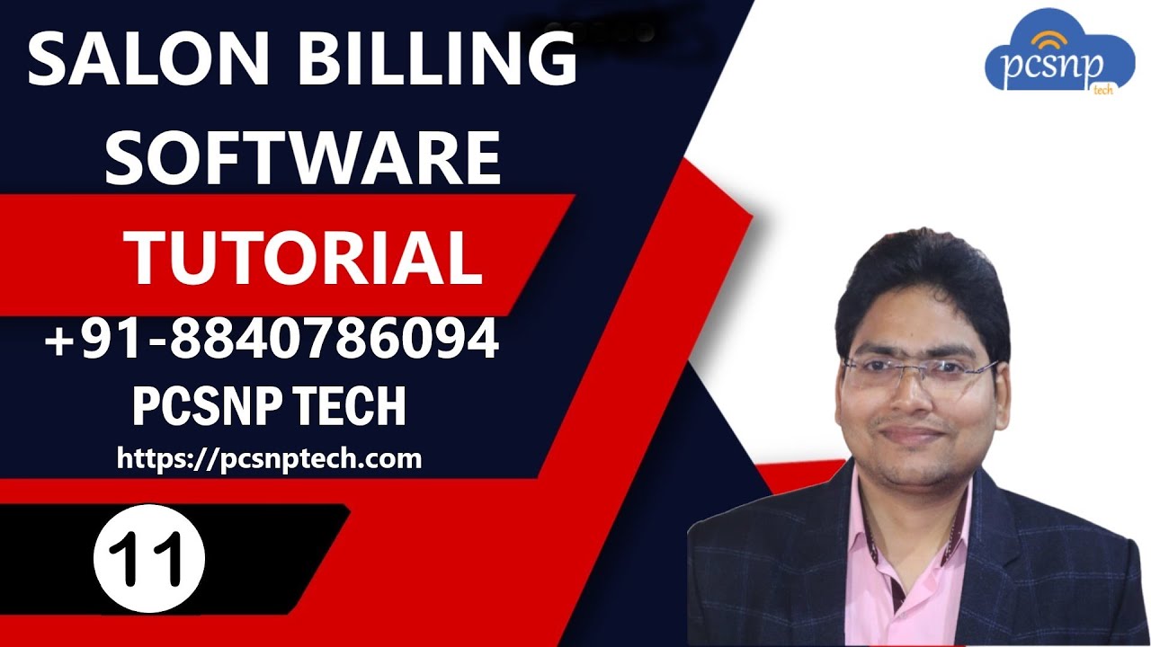 Tutorial 11 | Salon Software | Salon Billing Software | Salon Software India | Pcsnp Tech | 2024