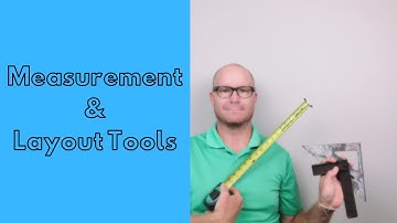 Module 3 Section 2 Measurement and Layout Tools