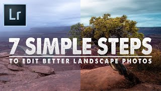 7 BEGINNER Steps to EDIT BETTER Landscape PHOTOS in Lightroom