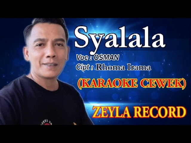 Syalala (KARAOKE CEWEK + Lirik) Duet bareng Osman class=