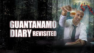 Guantanamo Diary Revisited | Official Trailer | Cinema Libre Studio