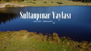 Sultanpınar Yaylası 3 Göl Tek Da Akyazı Sakarya Fon Müziği Musa Eroğlu Candan Ileri..