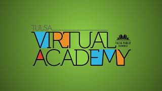 Welcome to Tulsa Virtual Academy