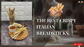 Grissini Recipe | Italian Breadsticks from Scratch | Crispy &amp; Easy Homemade