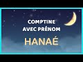 Hana  comptine personnalise avec ce prnom