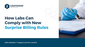 How Labs Can Comply with New Surprise Billing Rules