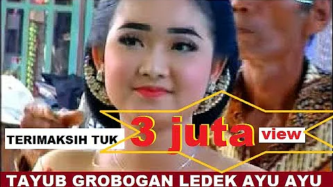 LEDEK AYU AYU TAYUB GROBOGAN MADYO LARAS