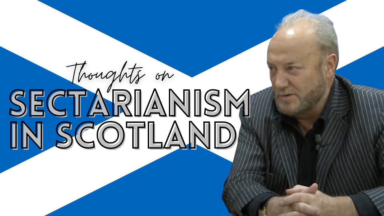 Thoughts on Sectarianism in Scotland