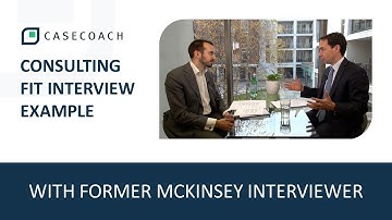 FIT INTERVIEW EXAMPLE WITH FORMER MCKINSEY INTERVIEWER