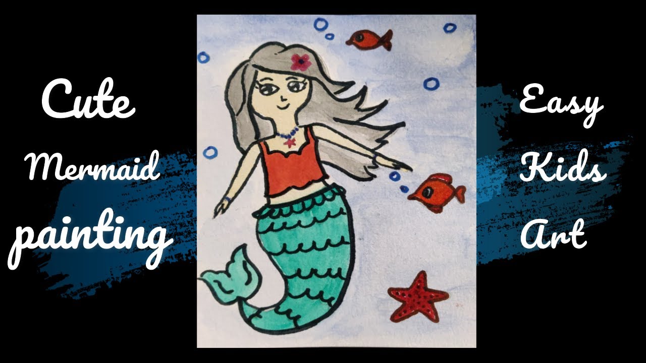 Mermaid Paintings For Kids