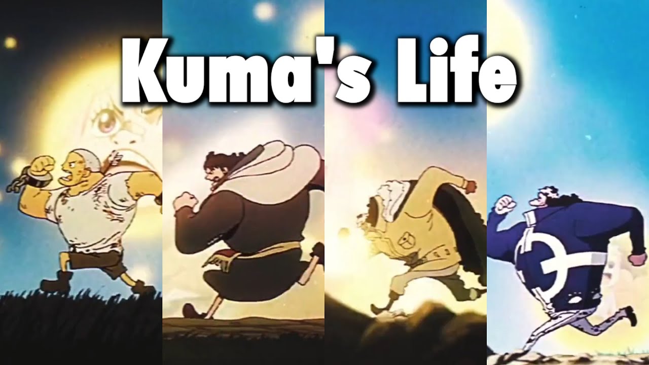 Kumas Life - One Piece AMV