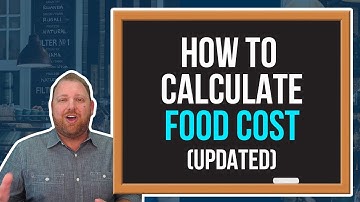 Food Costs Formula: How to Calculate Restaurant Food Cost Percentage (Updated)