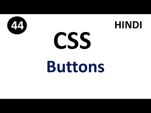 CSS Button Styling | Part - 44 |CSS Tutorial in Hindi | #tutorial007