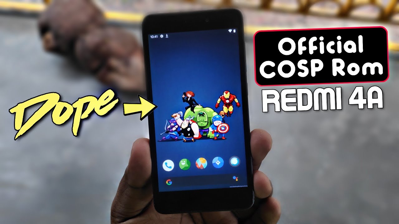 Official COSP Rom For Redmi 4a Dope Rom?? Clean Open Source Project