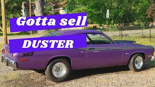 Friend of mine has to sell his 360 Plymouth Duster! Getting divorced