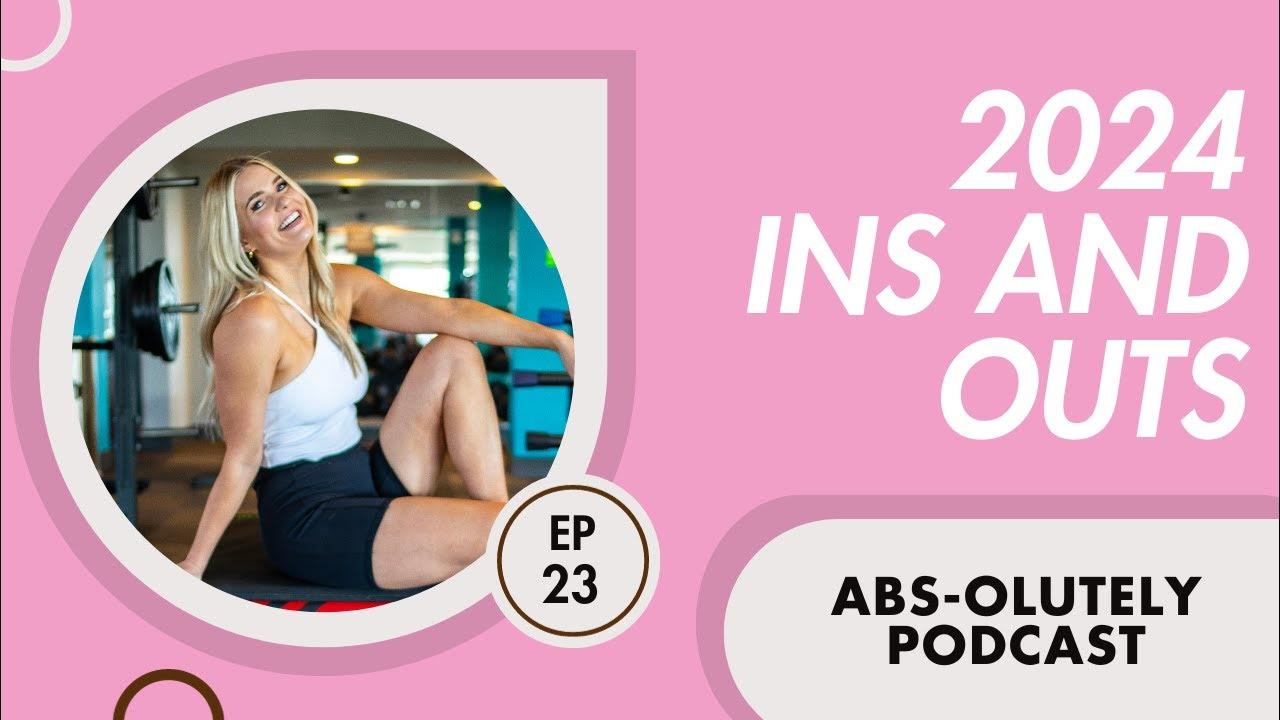 2024 Fitness Ins and Outs YouTube