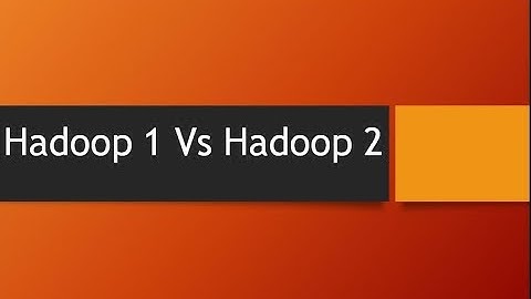 Difference between Hadoop 1 and Hadoop 2